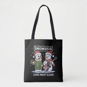 Rock Christmas SNOWASIS Some Might Sleigh Snowman Tote Bag