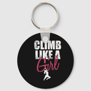 Rock Climbing Bouldering Climber - Climb Like A Gi Key Ring