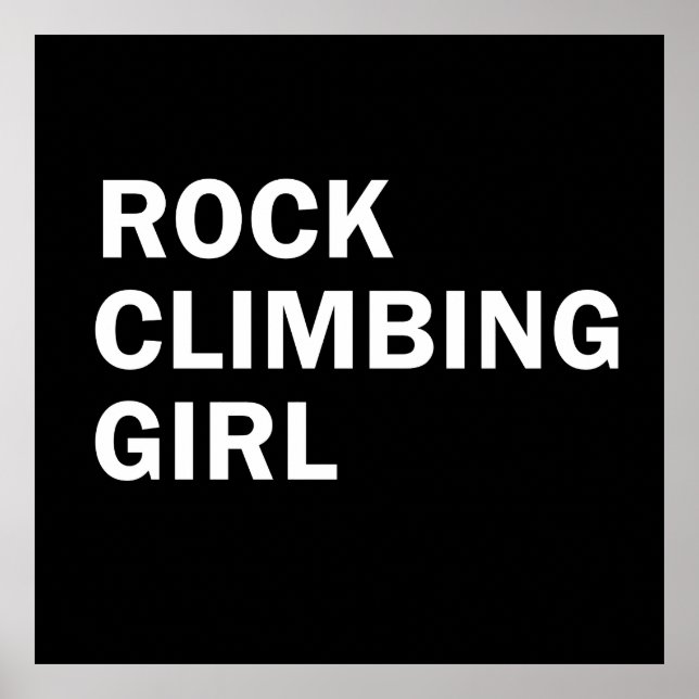rock climbing climb girl woman bouldering poster (Front)