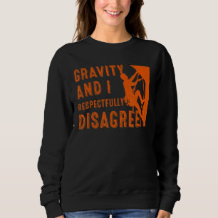 Rock Climbing For Men Women Athletes Boulderer Sweatshirt
