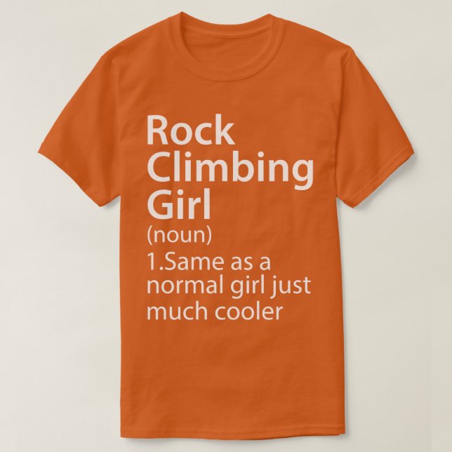 Rock Climbing Girl Definition 1 T-Shirt (Design Front)
