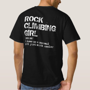 Rock Climbing Girl Definition Funny Sports Tee. T-Shirt