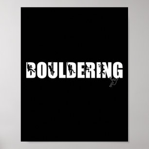 Rock Climbing Mountain Lover Bouldering Poster