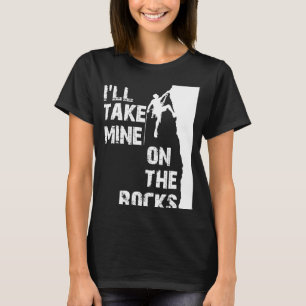 Rock Climbing On the Rocks Ice Drink Wall Climbing T-Shirt