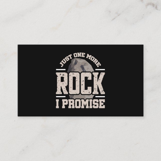 Rock Collector Just One More Rock I Promise Geolog Business Card (Front)