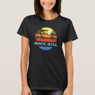 Rock Hill South Carolina Sc Beach Rock Hillian T-Shirt