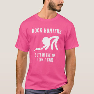 Rock Hunters Butt In The Air I Don't Care Stickma T-Shirt