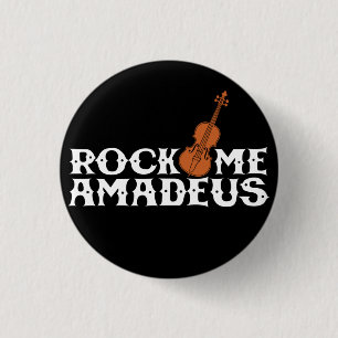 Rock Me Amadeus Classical Rock Music Flair Button