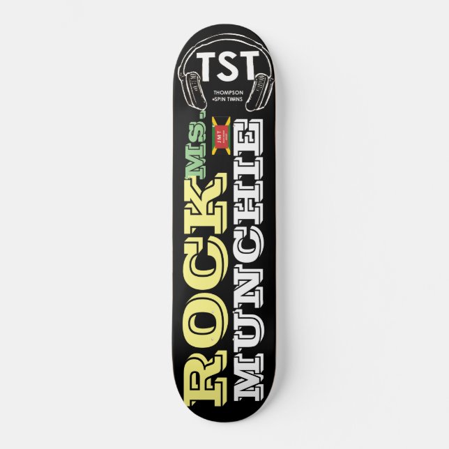 ROCK MS.MUNCHIE Skateboard (Front)
