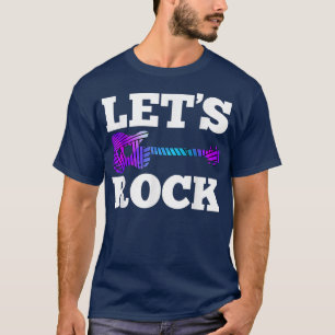 Rock Music Band Saying Lets Rock Guitar Guitarist  T-Shirt