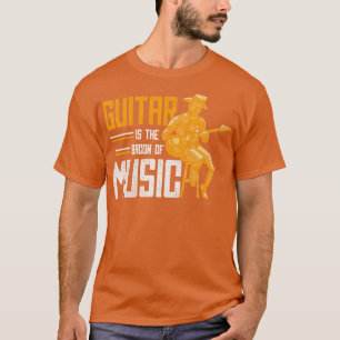 Rock Musician Gift Guitarist Quotes Guitar T-Shirt