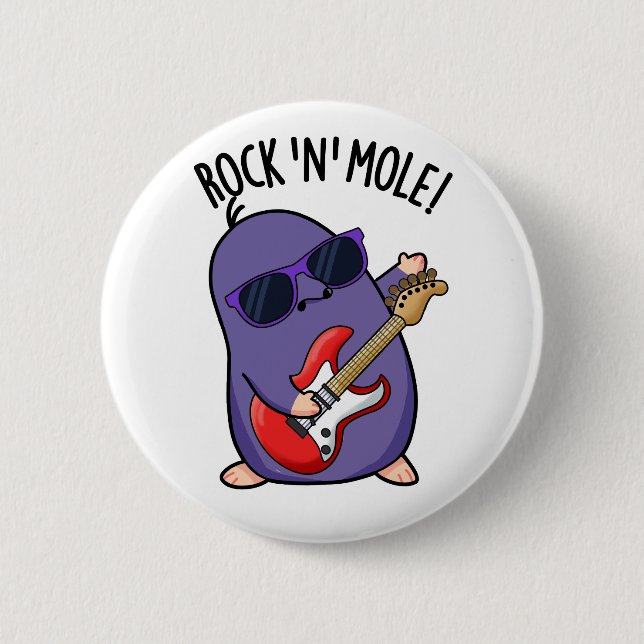 Rock N Mole Funny Animal Pun  6 Cm Round Badge (Front)