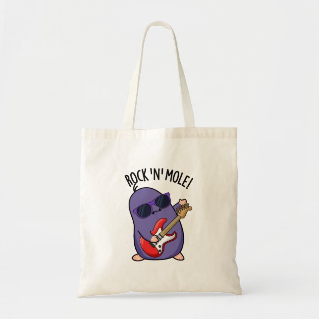 Rock N Mole Funny Animal Pun  Tote Bag (Front)