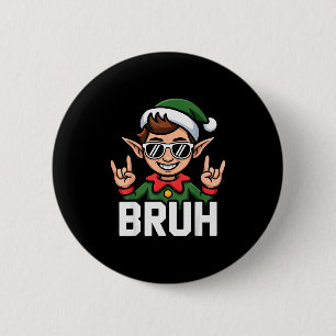 Rock N Roll Elf Bruh Funny Saying Meme Boys Men Ch 6 Cm Round Badge