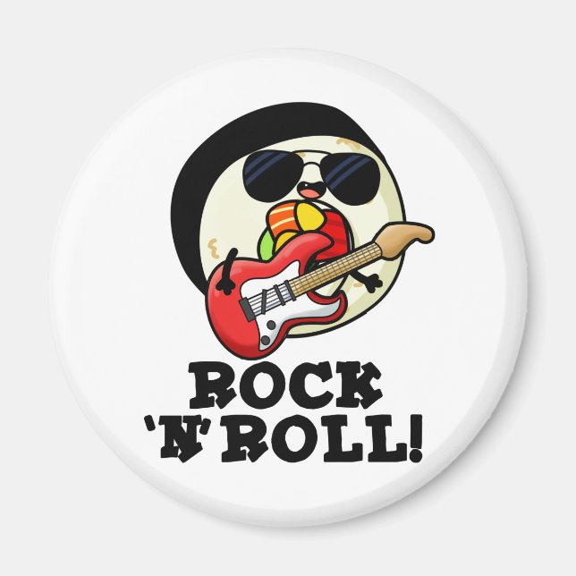 Rock n Roll Funny Sushi Roll Pun  Magnet (Front)