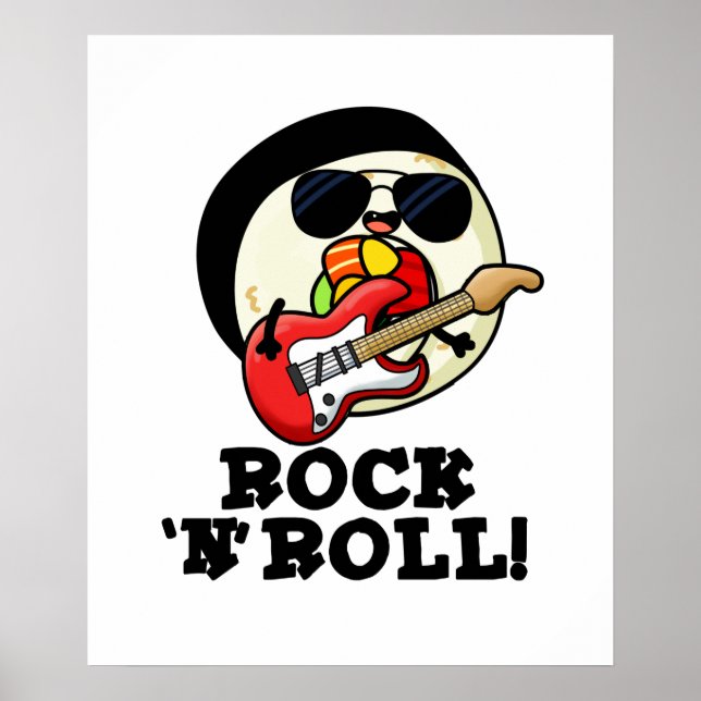 Rock n Roll Funny Sushi Roll Pun Poster (Front)
