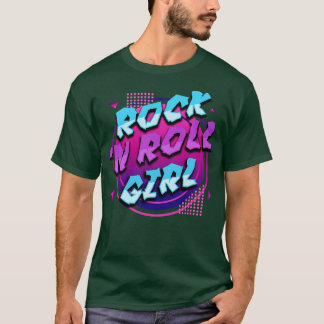 Rock N Roll Girl RockMusic Lover for Rocker Girls T-Shirt