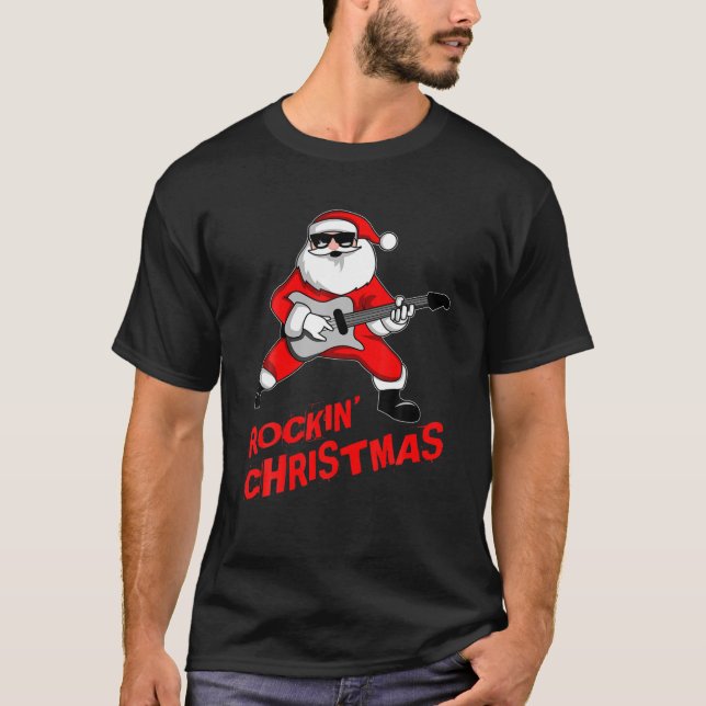 Rock N Roll Santa Claus Christmas Gift Rockin Xmas T-Shirt (Front)