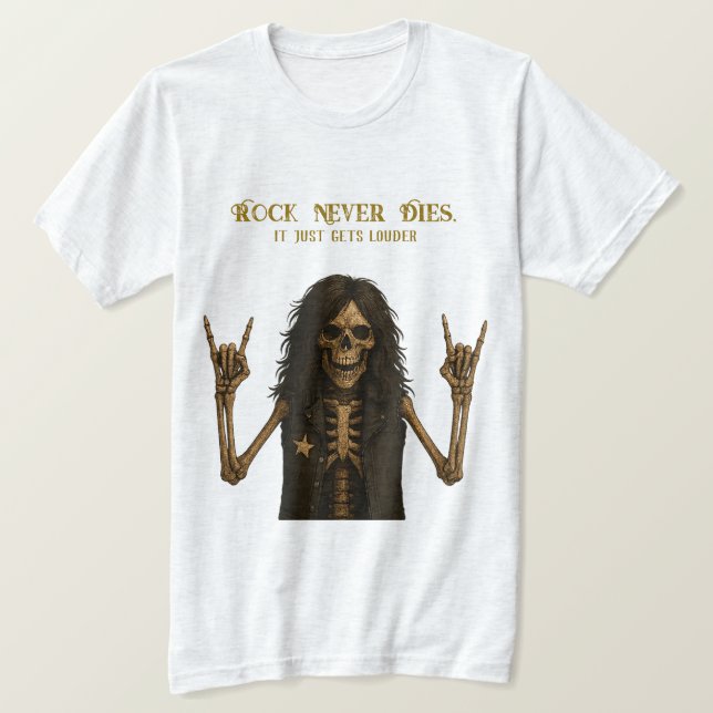 Rock Never Dies T-Shirt | Rock & Metal (Design Front)