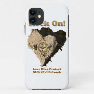 ROCK ON! Love Hike Protect Our Public Lands iPhone 11 Case