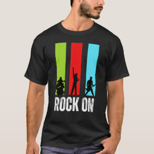 Rock On Rock Music Fan Of Rock N Roll T-Shirt