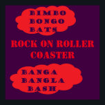 Rock on Roller coaster pop art red purple Poster<br><div class="desc">Rock and roller message logo
BIMBO BONGO BATS.
ROCK ON ROLLER COASTER
BANGA BANGLA BASH.
red purple poster</div>
