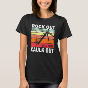 Rock Out With Your Caulk Out Construction Worker L T-Shirt