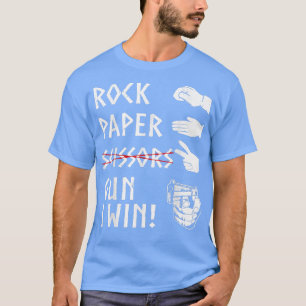 Rock Paper Not Scissors Gun I Win Funny Saying  T-Shirt