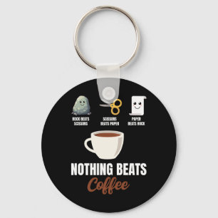 Rock Paper Scissors Nothing Beats Coffee Key Ring