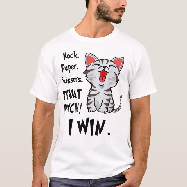 Rock Paper Scissors Throat Punch I Win Cat F T-Shirt (Front)