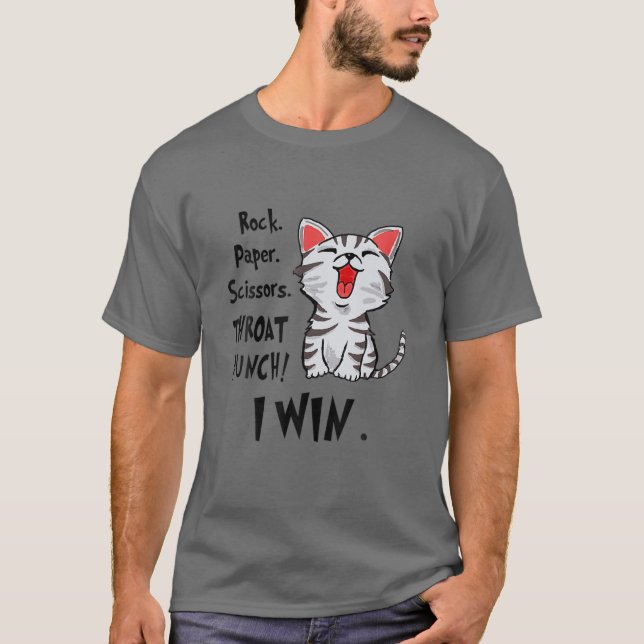 Rock Paper Scissors Throat Punch I Win Catt Funny T-Shirt (Front)