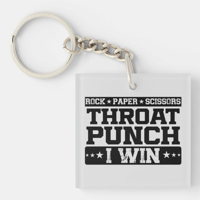 Rock Paper Scissors Throat Punch I Win, Funny  Key Ring (Front)