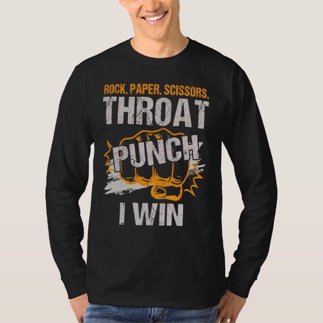 Rock Paper Scissors Throat Punch I Win T-Shirt (Front)