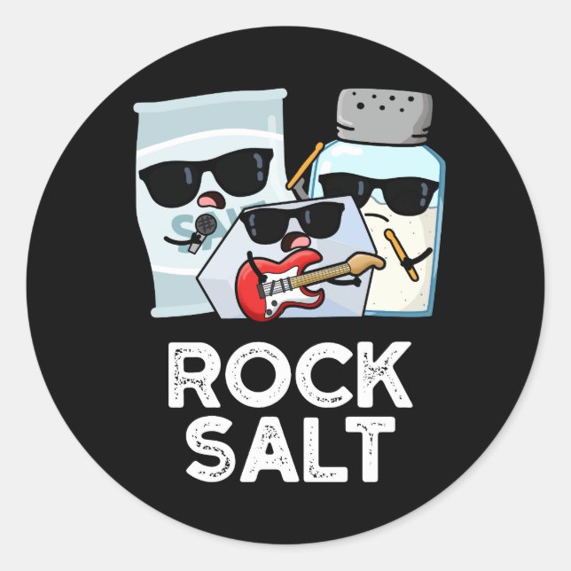 Rock Salt Funny Condiment Music Pun Dark BG Classic Round Sticker (Front)