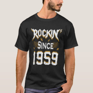 Rock Since 1959 63rd Birthday 63 Years Old Bday Me T-Shirt