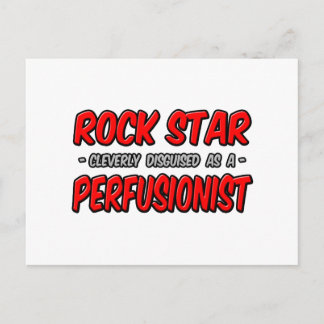 Rock Star .. Perfusionist Postcard