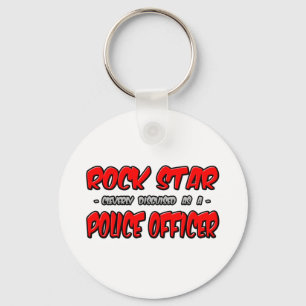 Rock Star...Police Officer Key Ring