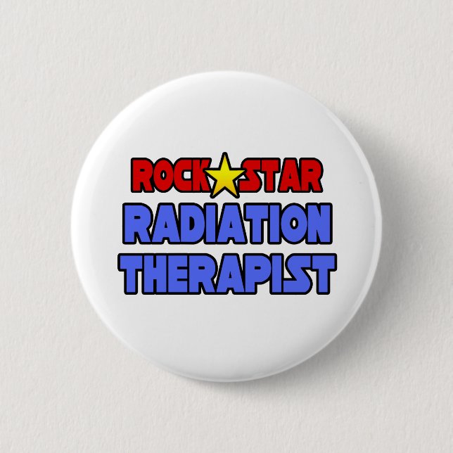 Rock Star Radiation Therapist 6 Cm Round Badge (Front)