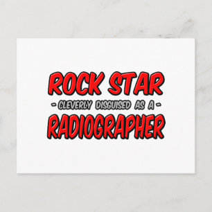 Rock Star .. Radiographer Postcard