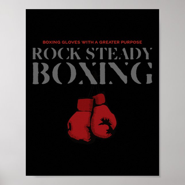 Rock Steady Boxing Gloves With A Greater Purpose P Poster (Front)
