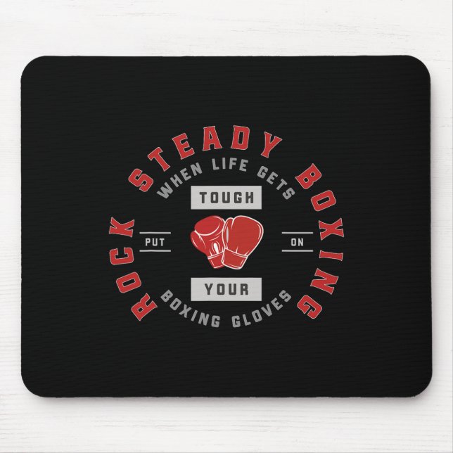 Rock Steady Boxing Parkinson's When Life Gets Toug Mouse Pad (Front)