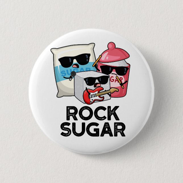Rock Sugar Funny Food Pun  6 Cm Round Badge (Front)