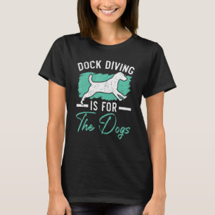 Rock The Dock Dock Diving Canine Water Sport Dock T-Shirt