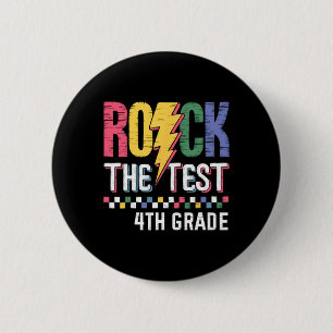 Rock The Test 4th Grade Testing Day Teacher Studen 6 Cm Round Badge