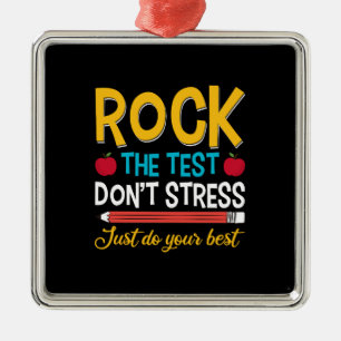 Rock The Test Do Not Stress Just Do Your Best Metal Tree Decoration