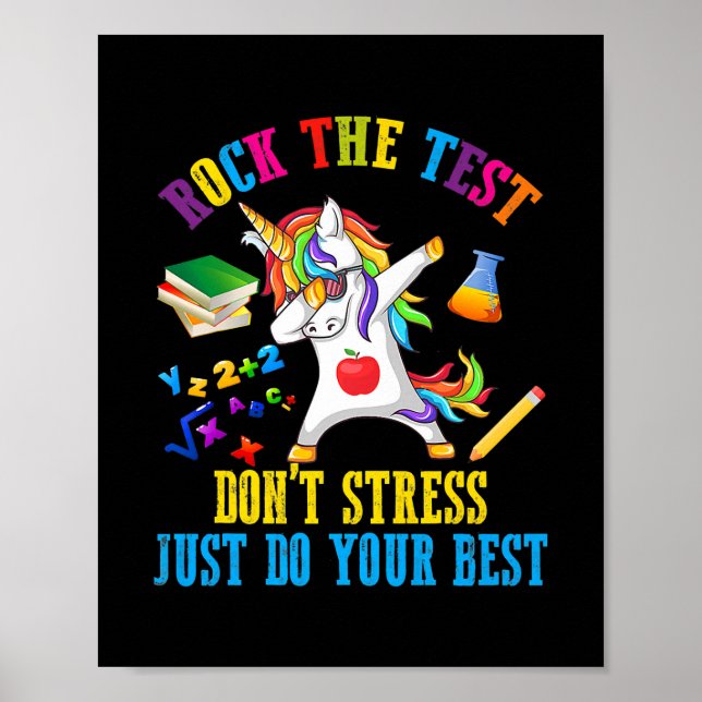 Rock The Test Don't Stress Just Do Your Best Poster (Front)