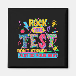 Rock The Test Dont Stress Motivational Teacher Tes Magnet