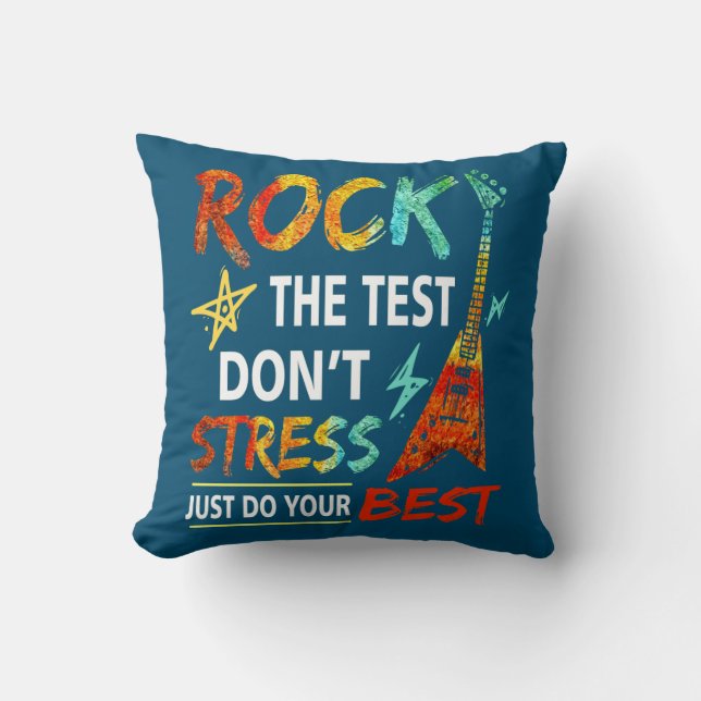 Rock The Test Dont Stress Test Day Testing Day Cushion (Front)