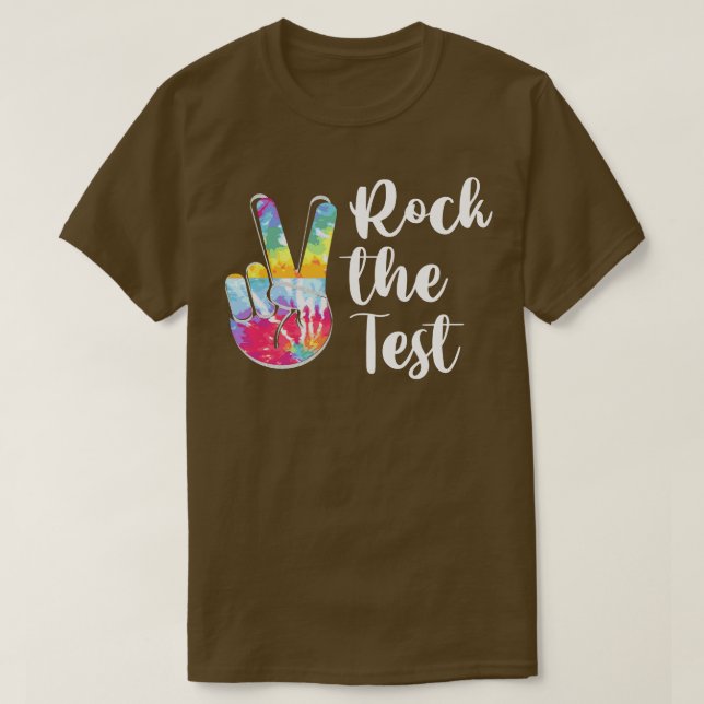 Rock the test exams day school student and teacher T-Shirt (Design Front)