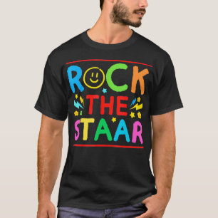 Rock The Test Motivational Rock The Staar Test Day T-Shirt